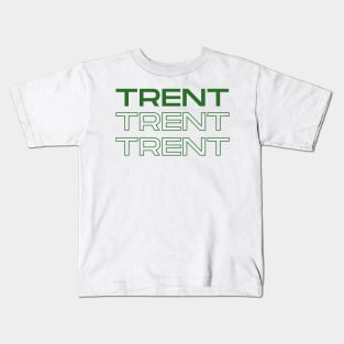 Trent Trent Trent #1 Kids T-Shirt